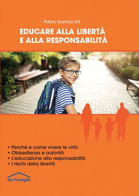 25 Educare alla libertà e alla responsabilità