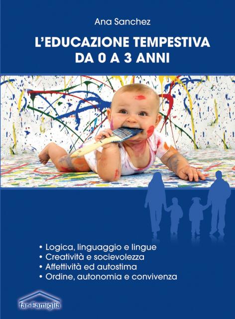 L'educazione tempestiva da 0 a 3 anni facciata
