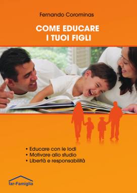 Come educare i tuoi figli