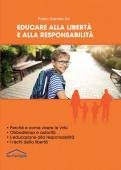 25 Educare alla libertà e alla responsabilità