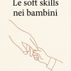 Le soft skills nei bambini
